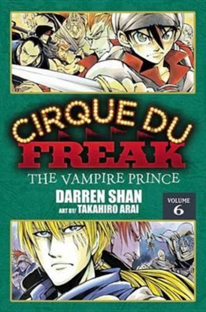 Cirque Du Freak: The Manga, Vol. 6 : The Vampire Prince, Paperback / softback Book
