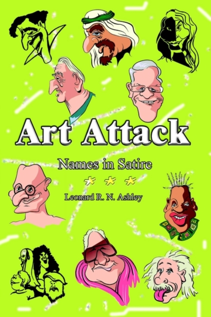 Art Attack : Names in Satire, Paperback / softback Book