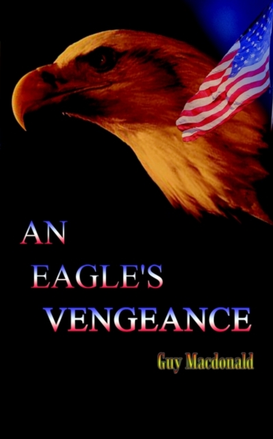 An Eagle's Vengeance, Paperback / softback Book