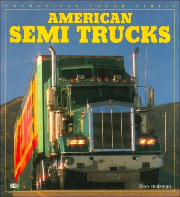American Semi Trucks, Paperback Book