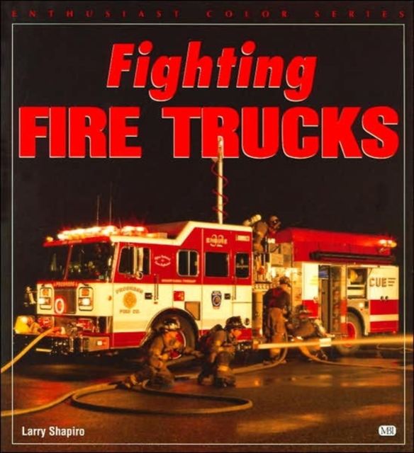 Fighting Fire Trucks, Paperback / softback Book