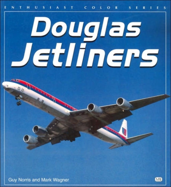 Douglas Jetliners, Paperback / softback Book