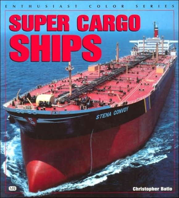 Super Cargo Ships, Paperback / softback Book