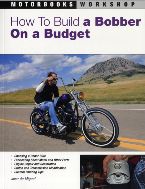 How to Build a Bobber on a Budget, Paperback / softback Book