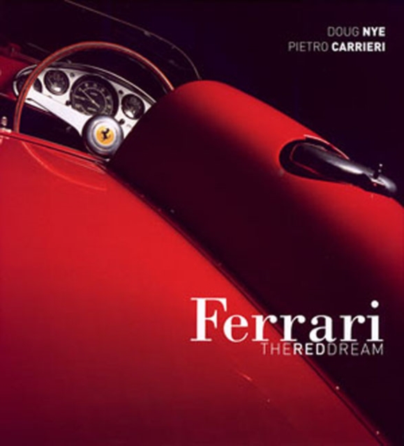Ferrari : The Red Dream, Hardback Book
