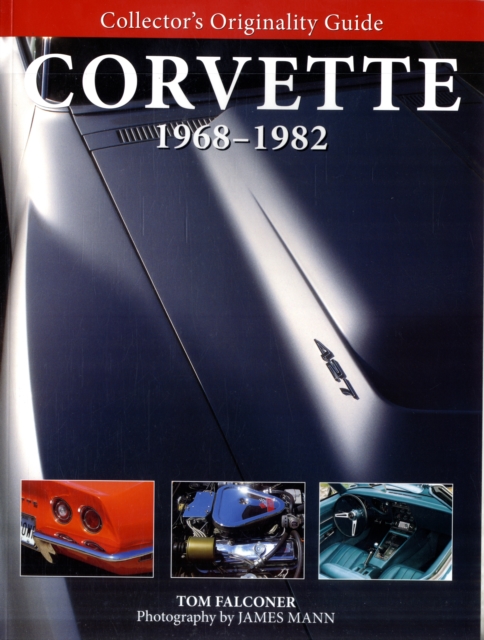 Collector'S Originality Guide Corvette 1968-1982, Paperback Book