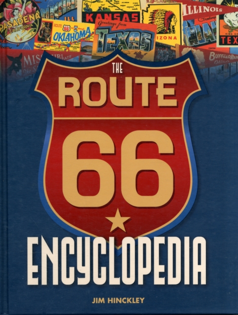 The Route 66 Encyclopedia, Hardback Book