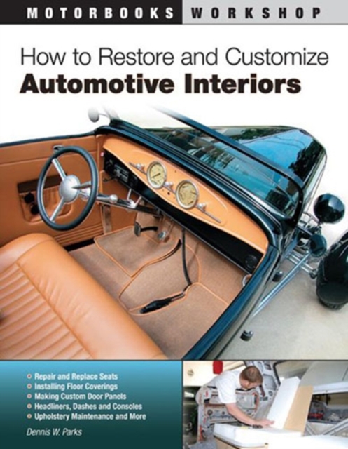 How to Restore and Customize Automotive Interiors, Paperback / softback Book