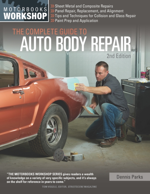 The Complete Guide to Auto Body Repair, Paperback / softback Book