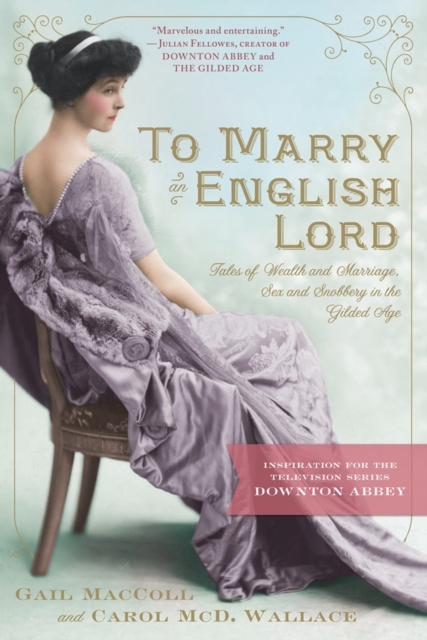 To Marry an English Lord, Paperback / softback Book