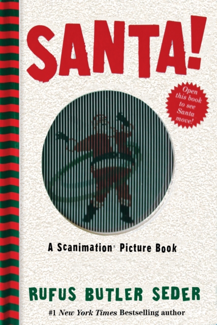 Santa! : A Scanimation Picture Book, Hardback Book