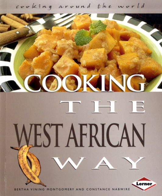 Cooking the West African Way, Paperback / softback Book