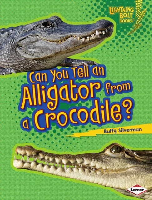 Can You Tell an Alligator from a Crocodile?, PDF eBook