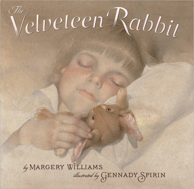 The Velveteen Rabbit : Or How Toys Became Real, Hardback Book