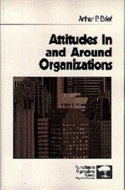 Attitudes In and Around Organizations, Hardback Book