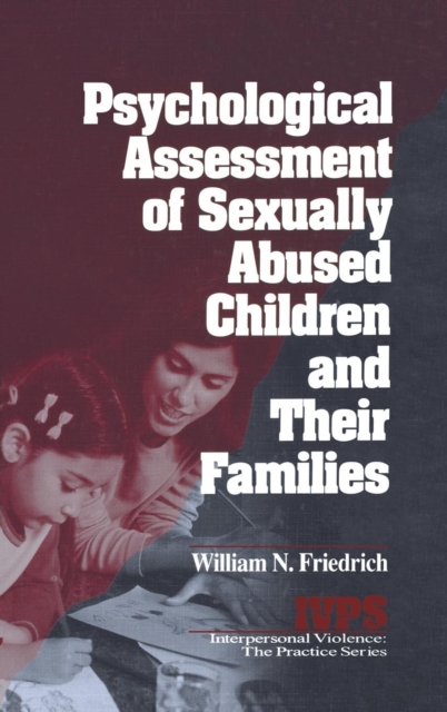 Psychological Assessment of Sexually Abused Children and Their Families, Hardback Book
