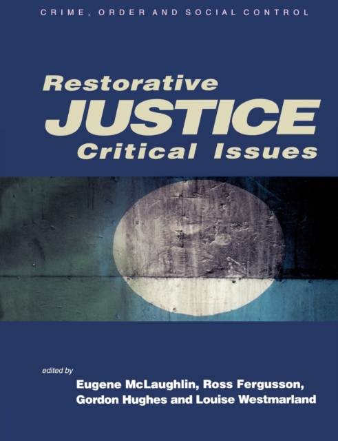 Restorative Justice : Critical Issues, Paperback / softback Book