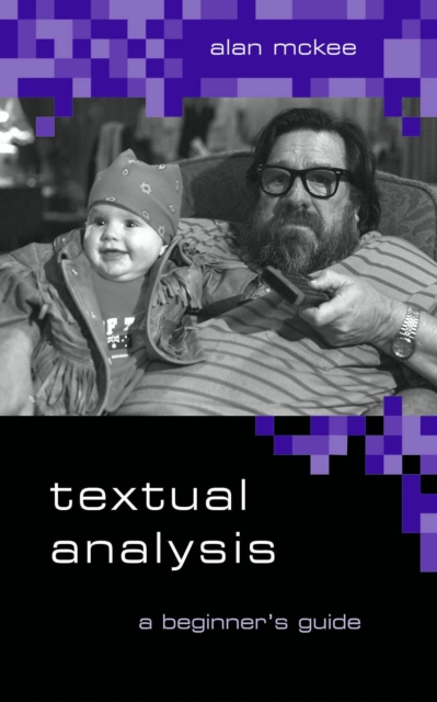 Textual Analysis : A Beginner's Guide, Paperback / softback Book