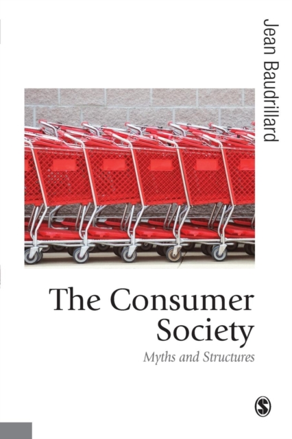 Consumer Society : Myths and Structures, Paperback Book