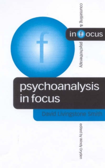 Psychoanalysis in Focus, Hardback Book