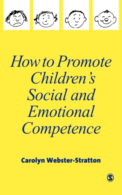 How to Promote Children's Social and Emotional Competence, Hardback Book