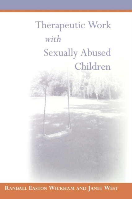 Therapeutic Work with Sexually Abused Children, Paperback / softback Book