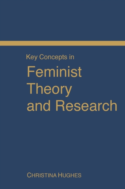 Key Concepts in Feminist Theory and Research, Paperback / softback Book