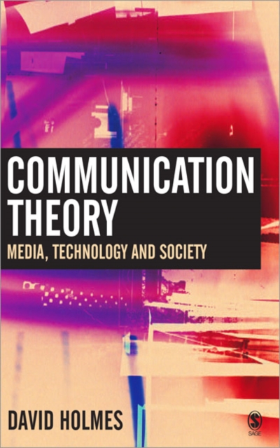 Communication Theory : Media, Technology and Society, Paperback / softback Book