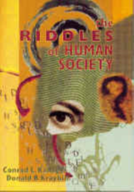 The Riddles of Human Society, Paperback / softback Book
