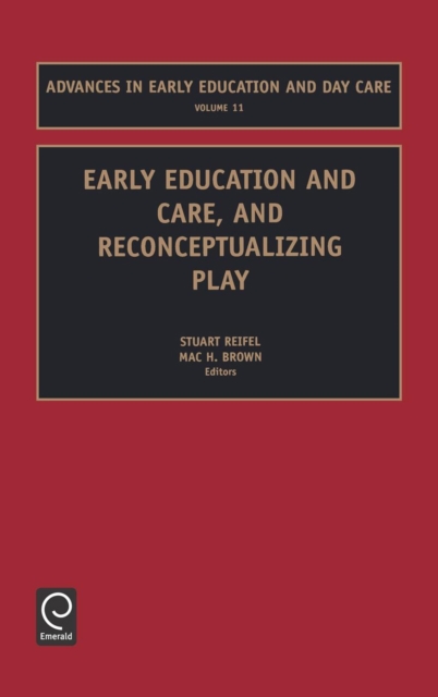 Early Education and Care, and Reconceptualizing Play, Hardback Book