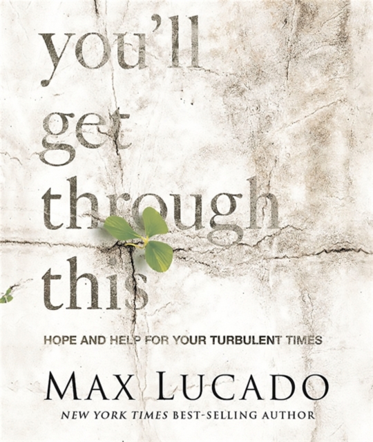You'll Get Through This (Miniature Edition) : Hope and Help for Your Turbulent Times, Hardback Book
