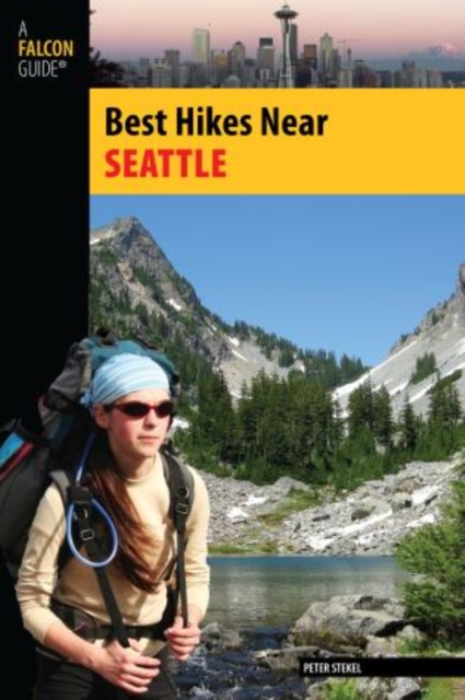 Best Hikes Near Seattle, Paperback / softback Book