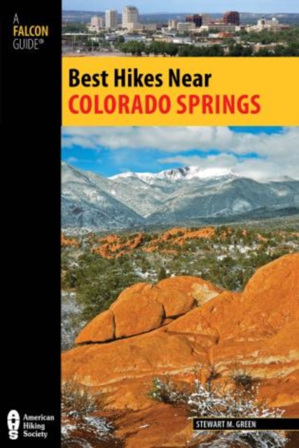Best Hikes Near Colorado Springs, Paperback / softback Book