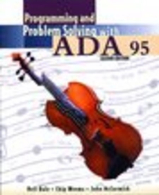 Programming and Problem Solving with Ada 95, Paperback / softback Book