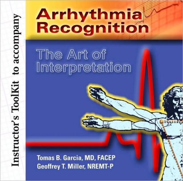 Arrhythmia Recognition: The Art Of Interpretation Instructor's Toolkit CD-ROM, CD-Audio Book
