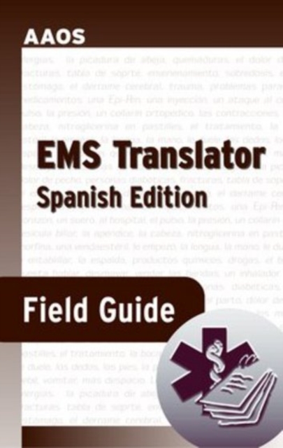 EMS Translator Field Guide (Spanish Edition), Spiral bound Book