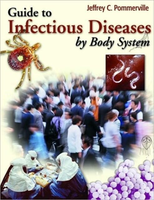 Guide to Infectious Diseases by Body System, Paperback / softback Book