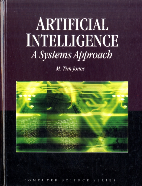 Artificial Intelligence:  A Systems Approach, Hardback Book