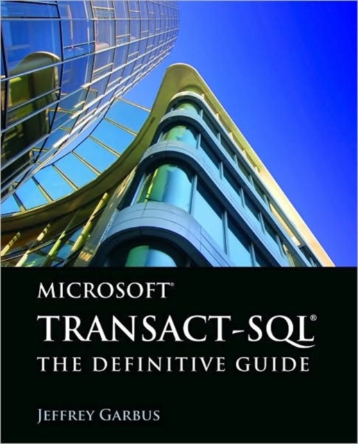 Microsoft Transact-SQL: The Definitive Guide, Paperback / softback Book