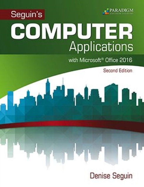 COMPUTER Applications with Microsoft (R)Office 2016 : Text with physical eBook code, Paperback / softback Book