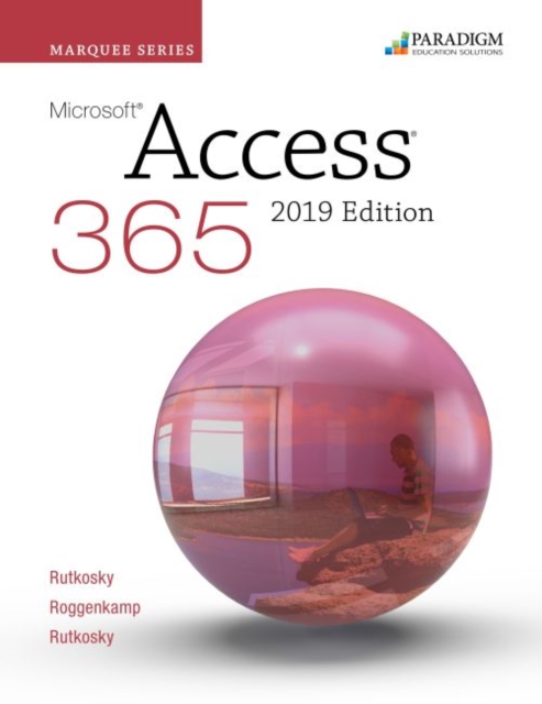 Marquee Series: Microsoft Access 2019 : Text, Paperback / softback Book