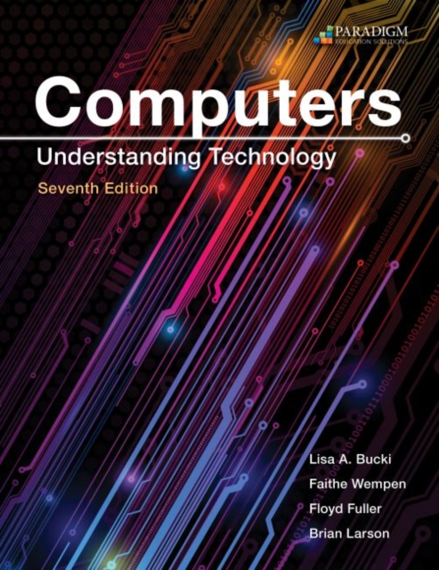 Computers: Understanding Technology - Comprehensive : Text, Paperback / softback Book