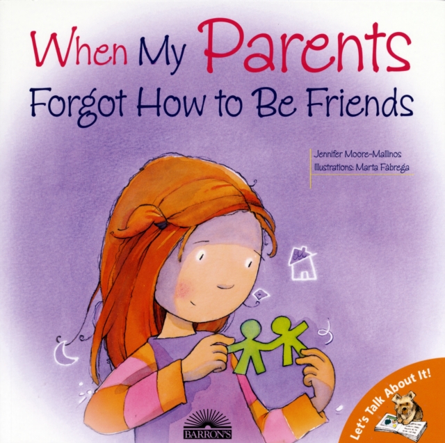When My Parents Forgot How to be Friends, Paperback / softback Book