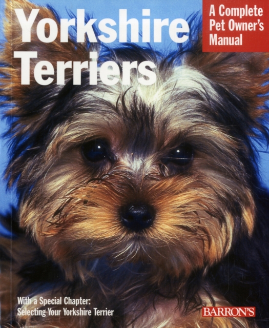 Pet Owner's Manual, Yorkshire Terriers, Paperback / softback Book