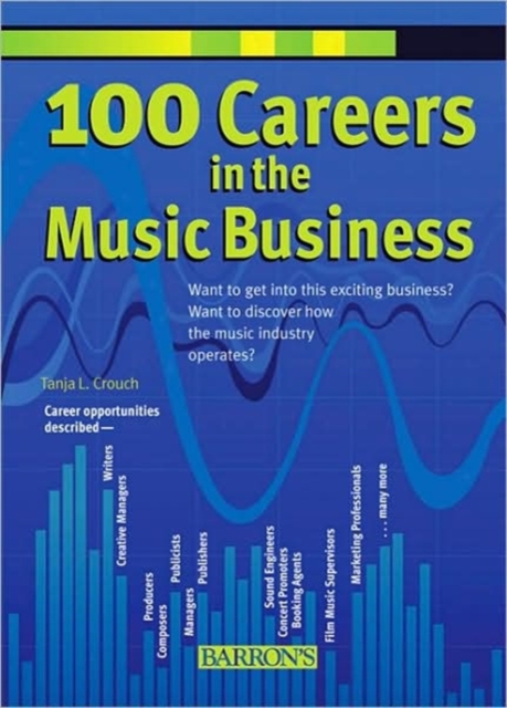 100 Careers in the Music Business, Paperback Book