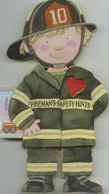 Fireman's Safety Hints : Little People Shape Books, Board book Book