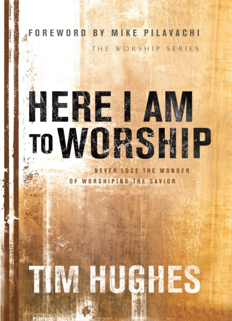 Here I Am to Worship, Paperback / softback Book