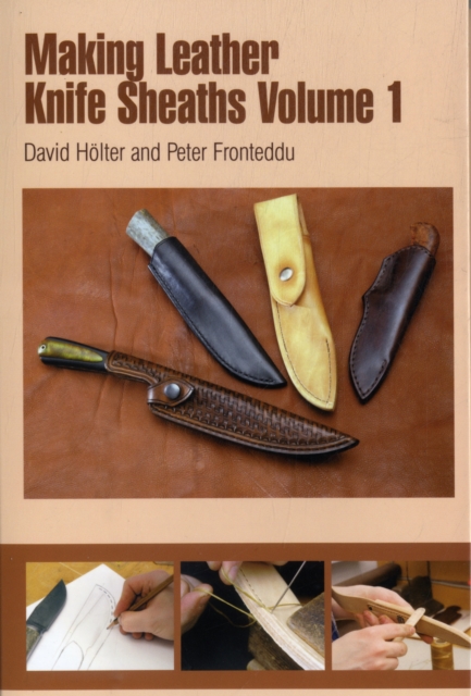 Making Leather Knife Sheaths - Volume 1, Spiral bound Book