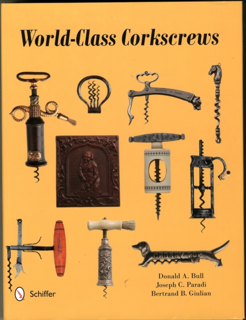World-Class Corkscrews, Hardback Book