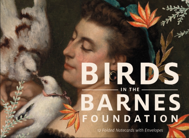 Birds in the Barnes Foundation : 12 Folded Notecards, Multiple-component retail product, part(s) enclose Book
